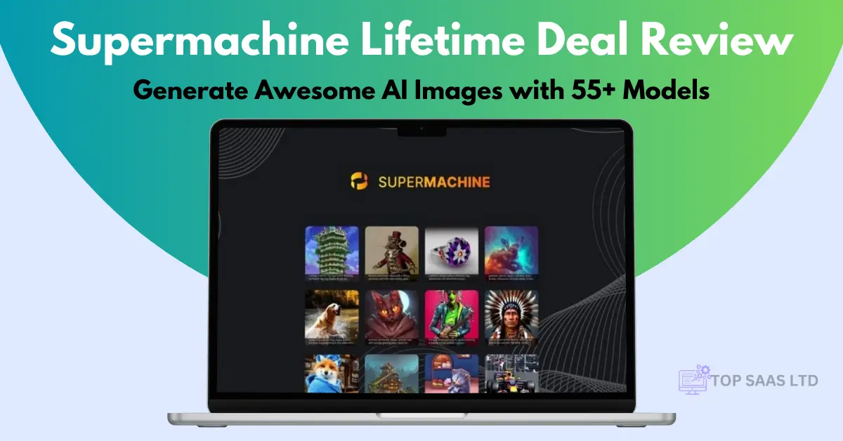 Supermachine Lifetime Deal Review