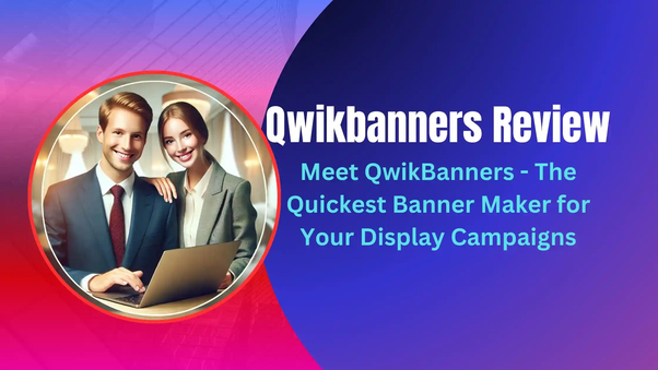 Qwikbanners Lifetime Deal Review